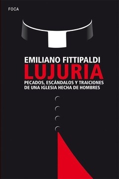 Lujuria - Emiliano Fittipaldi - Libro