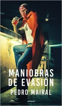 Maniobras de evasión - Pedro Mairal - Libro