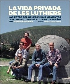 La vida privada de Les Luthiers - Daniel Samper Pizano - Libro