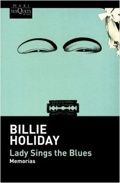 Lady Sings the Blues - Billie Holiday - Libro