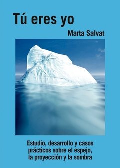 Tú eres yo - Marta Salvat - Libro