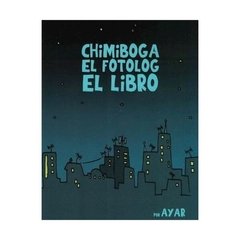 Chimiboga - El fotolog - El Libro (Historieta)