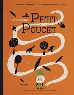 Le Très Grand Petit Poucet - Charles Perrault / C. Sourdais - Libro (Tout en découpes)