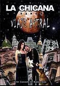 La Chicana - Viaje astral - DVD