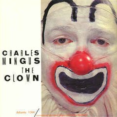 Charles Mingus - The Clown - CD