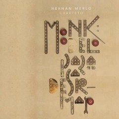 Hernan Merlo Cuarteto - Monk, modelo para desarmar - CD
