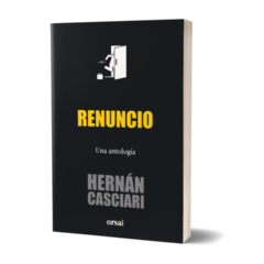 Renuncio - Hernán Casciari - Libro