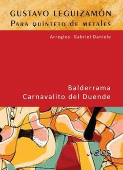 Gustavo Leguizamón. Para quinteto de metales - Balderrama / Carnavalito del Duende - Libro (Partituras)