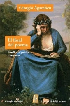 El final del poema - Giorgio Agamben - Libro