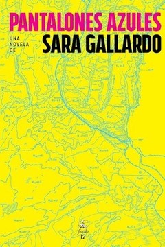 Pantalones azules - Sara Gallardo - Libro