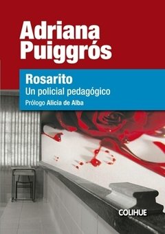 Rosarito - Adriana Puiggrós - Libro