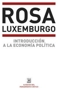 Introducción a la economía política - Rosa Luxemburgo - Libro