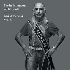 Kevin Johansen + The Nada - Mis Américas - Vinilo