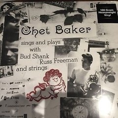 Chet Baker sings and plays with Bud Shank, Russ Freeman and strings - Vinilo 180 Gramms