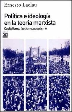 Política e ideología marxista - Ernesto Laclau - Libro