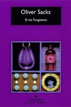 El tío Tungsteno - Oliver Sacks - Libro