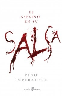 El asesino en su salsa - Pino Imperatore - Libro