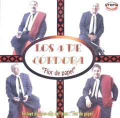 Los 4 de Córdoba - Flor de papel - CD
