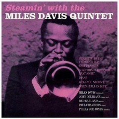 Miles Davis - Steamin´with the Miles Davis Quintet - Vinilo