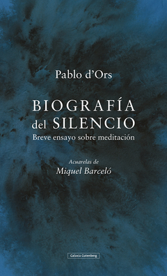Biografía del silencio - Pablo d'Ors - Libro