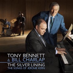 Tony Bennett & Bill Charlap - The Silver Lining - The songs of Jerome Kern - CD