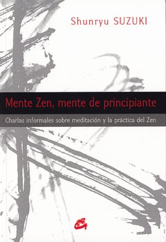 Mente Zen, mente de principiante - Shunryu Suzuki - Libro
