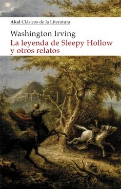 La leyenda de Sleepy Hollow y otros relatos - Washington Irving - Libro