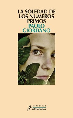 La soledad de los números primos - Paolo Giordano - Libro