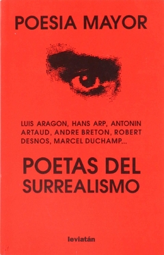Poetas del surrealismo - Luis Aragón / Antonin Artaud / André Breton y otros - Libro