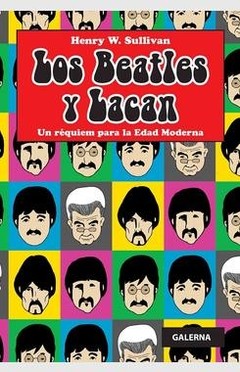 Los Beatles y Lacan - Henry Sullivan - Libro