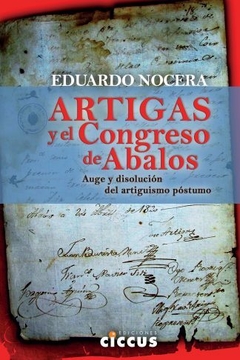 Artigas y el Congreso de Abalos - Eduardo Nocera