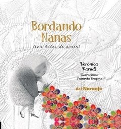 Bordando nanas - V. Parodi / F. Bragone - Libro con CD