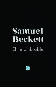 El innombrable - Samuel Becket - Libro