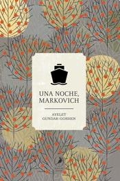 Una noche Marcovich - Ayelet Gundar-Goshen - Libro