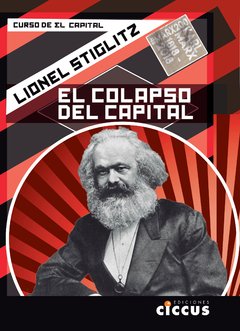 El colapso del capital - Lionel Stiglitz - Libro