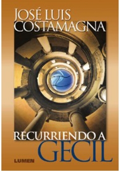 Recurriendo a Gecil - José Luis Costamagna - Libro