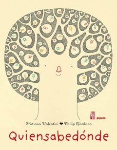 Quiensabedónde - Cristiana Valentini - Libro