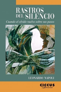 Rastros del silencio - Leonardo Nápoli