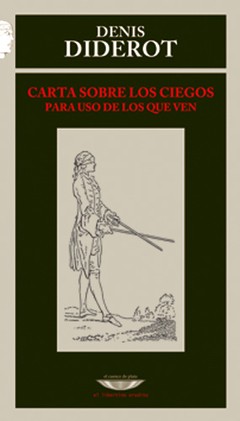 Carta sobre los ciegos para uso de los que ven - Denis Diderot - Libro