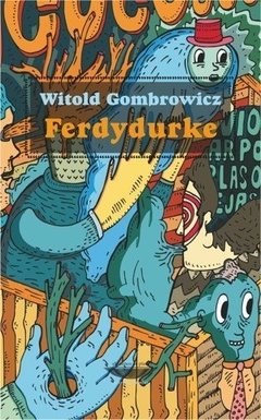 Ferdydurke - Witold Gombrowicz - Libro