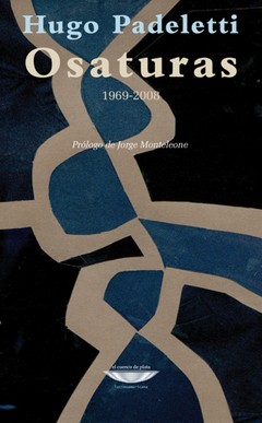 Osaturas 1969-2008 - Hugo Padeletti - Libro