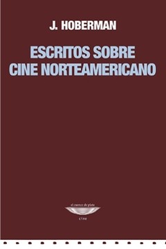 Escritos sobre cine norteamericano - J. Hoberman - Libro
