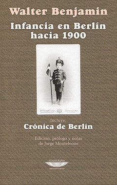 Infancia en Berlín hacia 1900 - Walter Benjamin - Libro