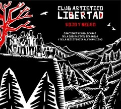 Club Atlético Libertad - Rojo y negro - Canciones republicanas de la guerra civil española - CD