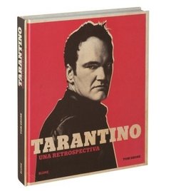 Tarantino - Una retrospectiva - Tom Shone - Libro