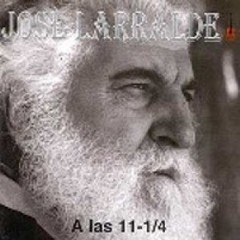 José Larralde - A las 11- 1/4 - CD
