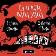 La bruja Baba Yaga - Liliana Cinetto / Sabrina Florio - Libro