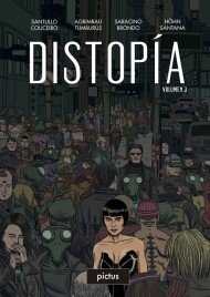 Distopía Vol. 3 - Rodolfo Santullo / Juan Manuel Tumburus (ilustraciones)