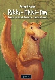Rikki-tikki-tavi-Toomai de los elefantes-La foca blanca - Rudyard Kipling - Libro