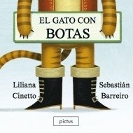 El gato con botas - Liliana Cinetto / Sebastán Barreiro - Libro